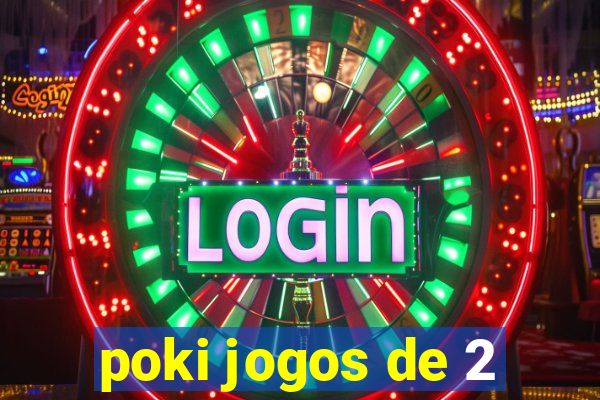 poki jogos de 2